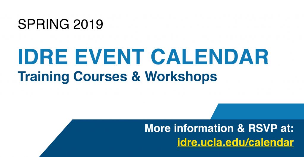 Banner for IDRE Event Calendar. RSVP at idre.ucla.edu/calendar.